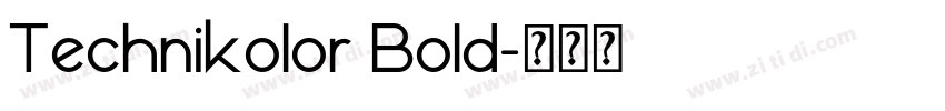 Technikolor Bold字体转换